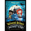 Theodora Hendrix and the Monstrous League of Monsters - Paperback