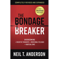 The Bondage Breaker: Overcoming *Negative Thoughts *Irrational Feelings *Habitual Sins - Paperback