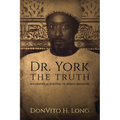 Dr. York - The Truth - Paperback