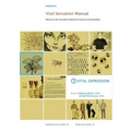 Vital Sensation Manual Unit 5: Vital Expression in Homeopathy: Based on the Sensation Method & Classical Homeopathy - Paperback