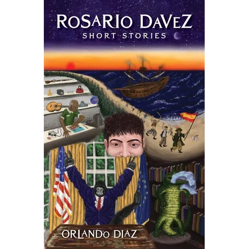 Rosario Davez: Short Stories - Paperback