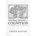 Natural History of Cognition: Mind over Matter - Paperback