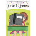 Junie B. Jones, First Grader (at Last!): A Junie B. Jones Book, #18 - Hardcover