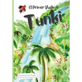 El primer vuelo de Tunki: Tunki's First Flight - Paperback
