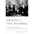 Artists of the Possible: Governing Networks and American Policy Change Since 1945 - Paperback