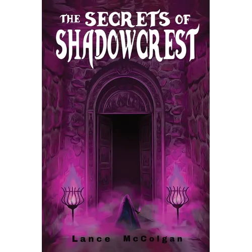The Secrets of Shadowcrest - Paperback