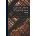 Godey's Lady's Book January 1864 - Paperback