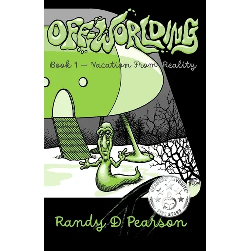 Off-Worlding: Book One - Vacation From Reality - Paperback