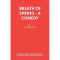 Breath of Spring - A Comedy - Paperback