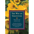 The Way of Gratitude: Readings for a Joyful Life - Paperback
