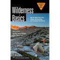 Wilderness Basics: Get the Most from Your Hiking, Backpacking, and Camping Adventures, 4th Edition - Paperback