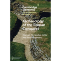 Archaeology of the Roman Conquest - Paperback