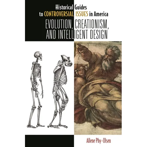 Evolution, Creationism, and Intelligent Design - Hardcover