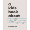 A Kids Book about Bullying - Hardcover