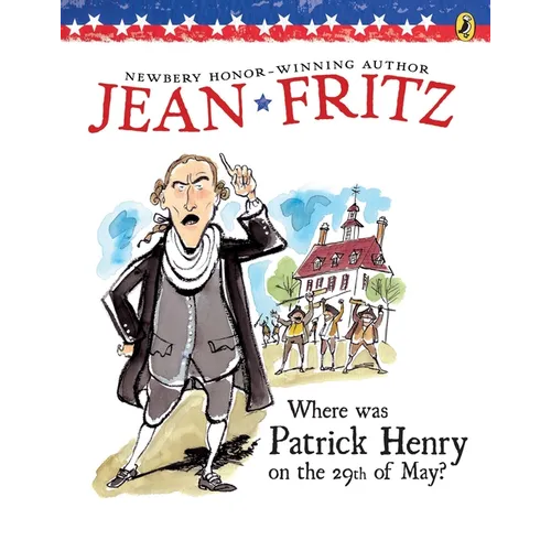 Where Was Patrick Henry on the 29th of May? - Paperback