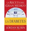 La Receta del Gran Médico Para La Diabetes - Paperback