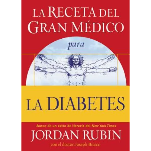 La Receta del Gran Médico Para La Diabetes - Paperback