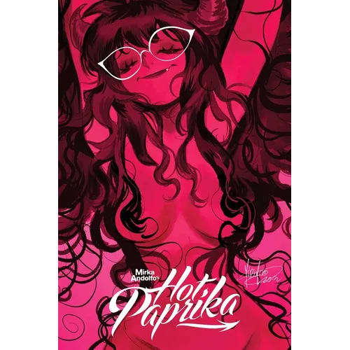 Mirka Andolfo's Hot Paprika Omnibus - Hardcover