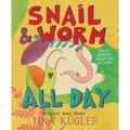Snail and Worm All Day: Three Stories about Two Friends - Hardcover