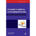 A Leader's Guide to Leveraging Diversity - Paperback