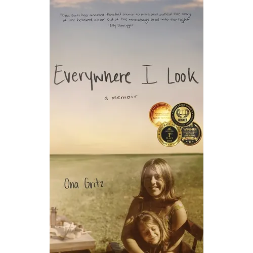 Everywhere I Look - Hardcover