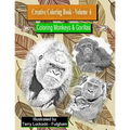Creative Coloring Book-Volume 6: Coloring Monkeys & Gorillas - Paperback