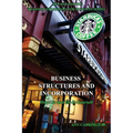 Business Structures and Incorporation - Paperback