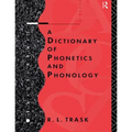 A Dictionary of Phonetics and Phonology - Paperback