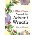 5-Minute Prayers Around the Advent Wreath - Paperback