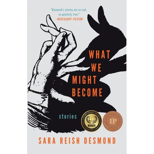 What We Might Become: Stories - Paperback