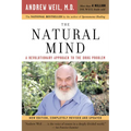The Natural Mind: A Revolutionary Approach to the Drug Problem - Paperback