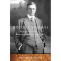 Justus S. Stearns: Michigan Pine King and Kentucky Coal Baron, 1845-1933 - Hardcover