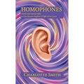 Homophones: Words that Sound Alike or One Reason English is Difficult to Learn - Hardcover
