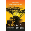 Not so Black and White - Paperback