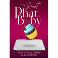 Its Just Phat Baby - Paperback