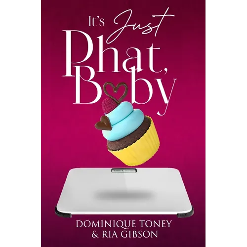 Its Just Phat Baby - Paperback