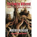 The Boughs Withered: When I Told Them My Dreams - Paperback