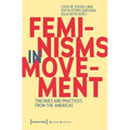 de Souza Lima Et Al. (Eds.), Feminisms in Movement: Theories and Practices from the Americas - Paperback
