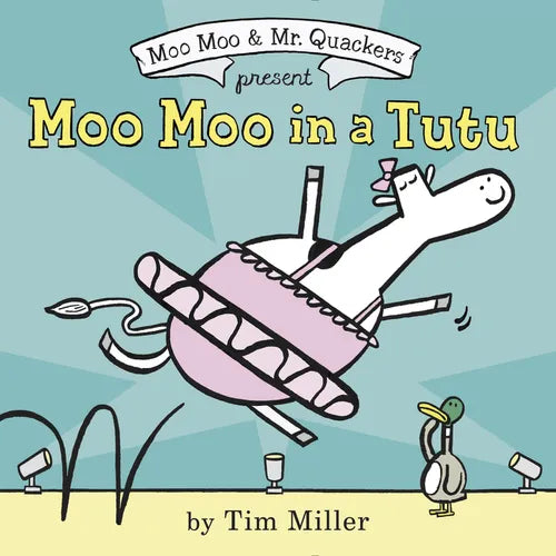 Moo Moo in a Tutu - Hardcover