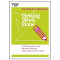 Getting Work Done (HBR 20-Minute Manager Series) - Hardcover