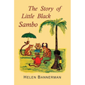 The Story of Little Black Sambo: Illustrated Edition - Paperback