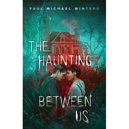The Haunting Between Us - Paperback