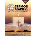 52 Sermon Starters from a Steadfast Servant - Paperback