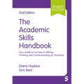 The Academic Skills Handbook: Your Guide to Success in Writing, Thinking and Communicating at University - Paperback