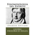 Fenomenologia del Espiritu (Spanish Edition) - Paperback