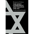 The Soviet Government and the Jews 1948 1967: A Documented Study - Paperback
