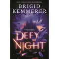 Defy the Night - Hardcover