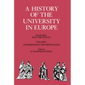 A History of the University in Europe: Volume 1, Universities in the Middle Ages - Paperback