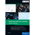 Reporting with SAP S/4hana: Business User Guide - Hardcover
