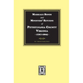 Pittsylvania County, Virginia, 1767-1805, Marriage Bonds and Ministers' Returns of. - Paperback